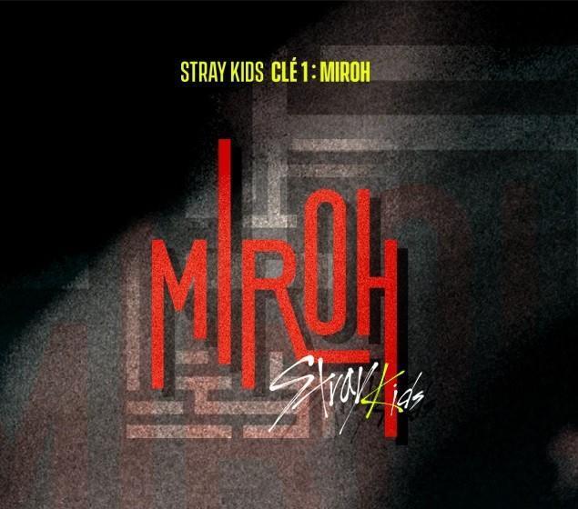 STRAY KIDS - CLE 1 : MIROH (MINI ALBUM) NORMAL VERSION - Swiss K-POPup