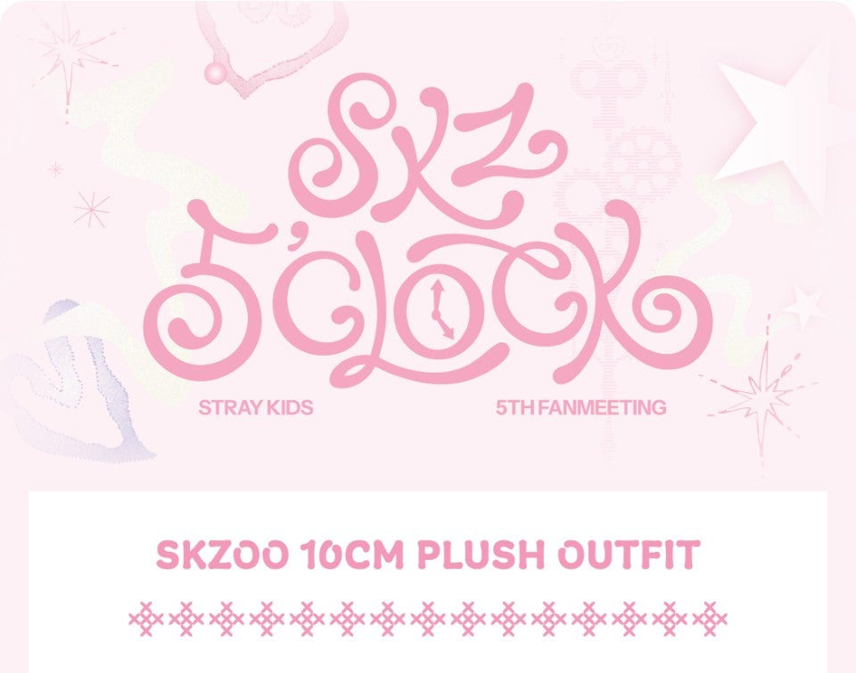 [Pre-Order] STRAY KIDS [SKZ 5'CLOCK] SKZOO 10CM PLUSH OUTFIT - Swiss K-POPup